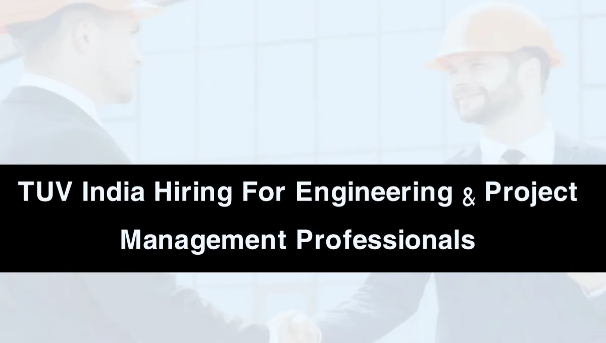 TUV India Hiring Now