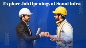 Explore Career Opportunity at Sonai Infra