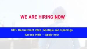 SIPL Recruitment 2026