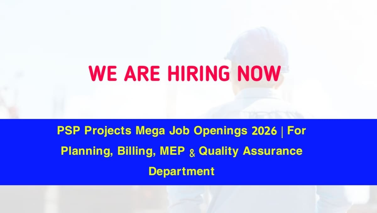PSP Projects Mega Job Openings 2026
