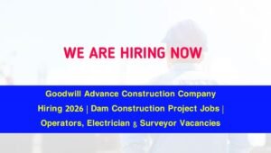Goodwill Advance Construction Company Hiring 2026